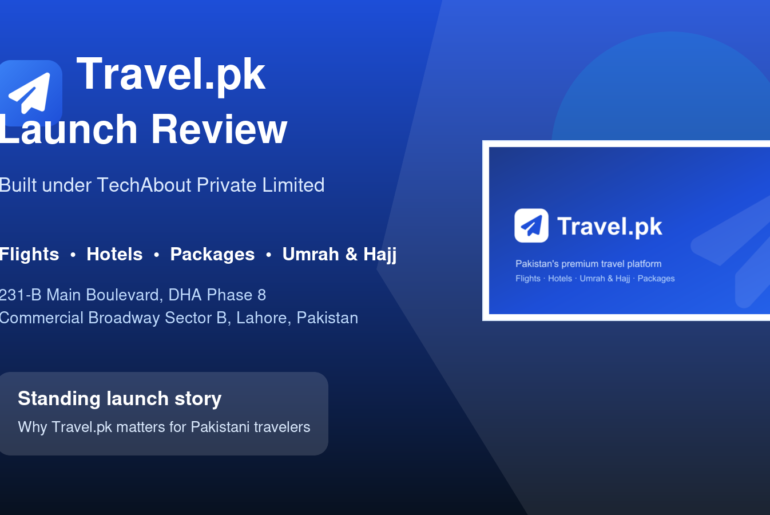 Travel.pk launch review graphic under TechAbout Private Limited